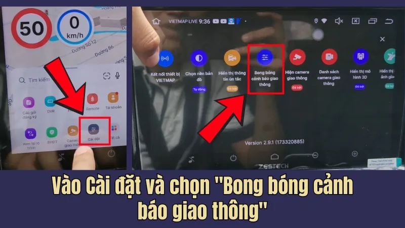 Vào Cài đặt và chọn Bong bóng cảnh báo giao thông