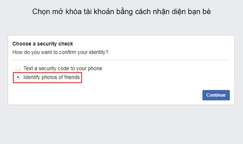 Xác minh danh tính bằng cách nhận diện bạn bè trên Facebook