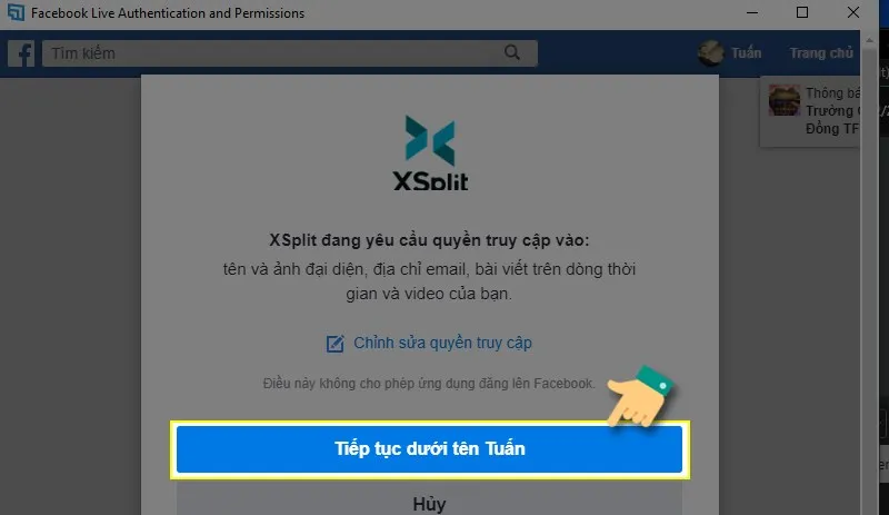 Xác nhận đăng nhập tài khoản Facebook cá nhân sau khi cấp quyền cho XSplit Broadcaster, người dùng nhấn Continue with [Tên tài khoản]