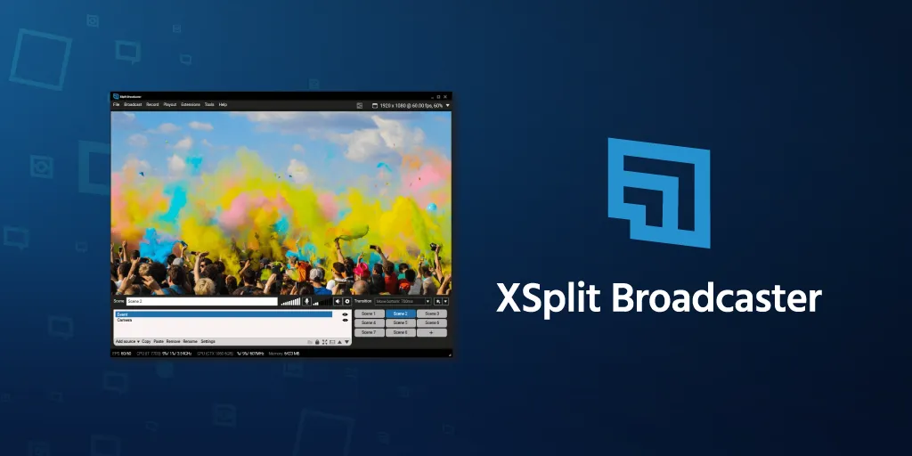 XSplit Broadcaster - Phần mềm tùy chỉnh live stream đa dạng