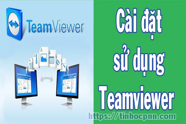 cách cài và sử dụng teamviewer Hiệu Quả và An Toàn