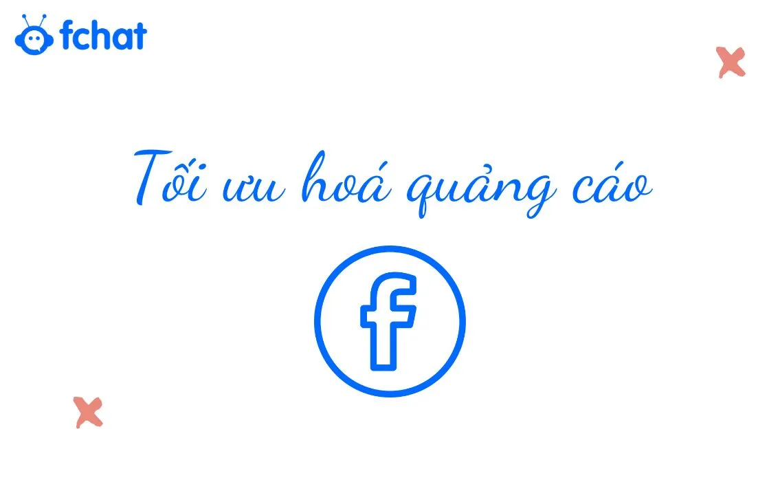 cách tối ưu quảng cáo facebook toàn diện 2025: Chiến lược E-E-A-T & Thực thi Ngân sách