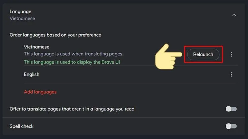 Bấm vào Relaunch để khởi động lại trình duyệt và áp dụng thay đổi ngôn ngữ