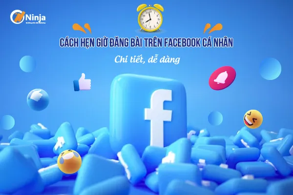cách hẹn giờ đăng bài trên facebook cá nhân Chi Tiết Nhất 2025: Tối Ưu Hóa Chiến Lược Content Cá Nhân