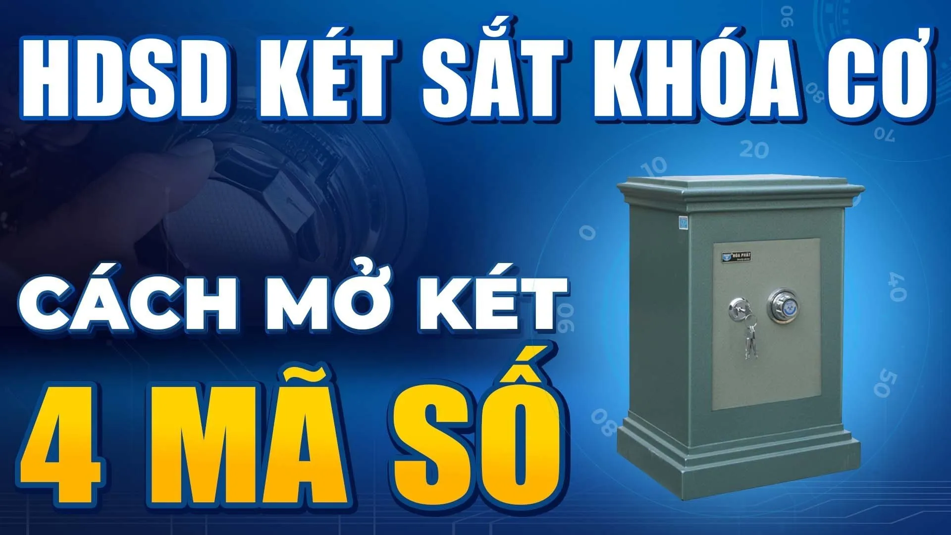 cách cài đặt khóa số Két Sắt Khóa Cơ Chuẩn Xác, Đơn Giản Cho Người Mới