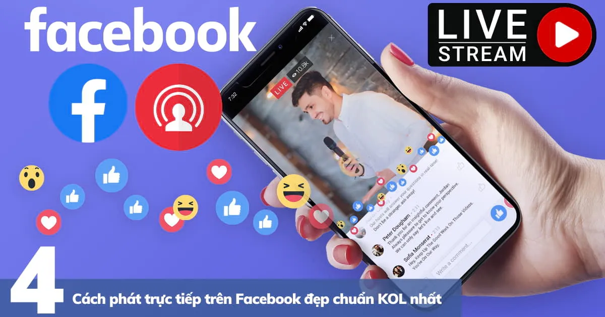 cách phát video trực tiếp trên facebook bằng điện thoại Chi Tiết: Hướng Dẫn Tối Ưu Từ A Đến Z