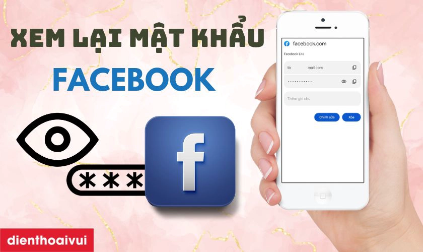 cách biết mật khẩu facebook Đã Lưu Trữ Trên Mọi Nền Tảng Thiết Bị