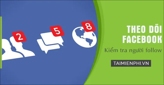 cách người khác theo dõi mình trên facebook Chi Tiết: Hướng Dẫn Kích Hoạt & Quản Lý Người Theo Dõi