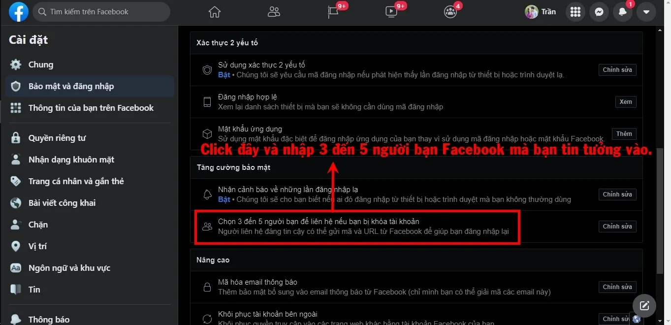 Chọn 3 đến 5 người bạn tin tưởng để hỗ trợ lấy lại tài khoản Facebook bị hack.