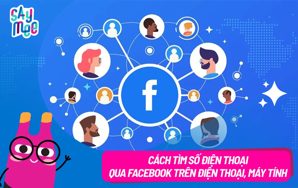 cách tìm số điện thoại qua facebook Chi tiết Mới nhất 2025: Nguyên tắc, Công cụ và Rủi ro