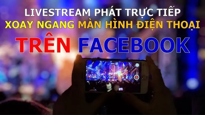 cách phát video trực tiếp trên facebook bằng điện thoại Chi Tiết: Hướng Dẫn Tối Ưu Từ A Đến Z