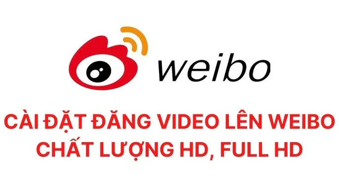 cách cài đặt weibo Hiệu Quả và Đăng Ký Tài Khoản Từ A Đến Z