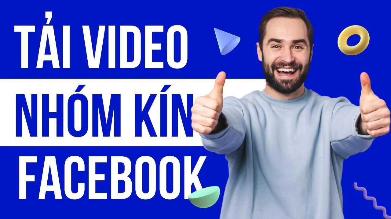 cách tải video trong nhóm kín trên facebook: Hướng Dẫn Kỹ Thuật Chi Tiết và Giải Pháp An Toàn