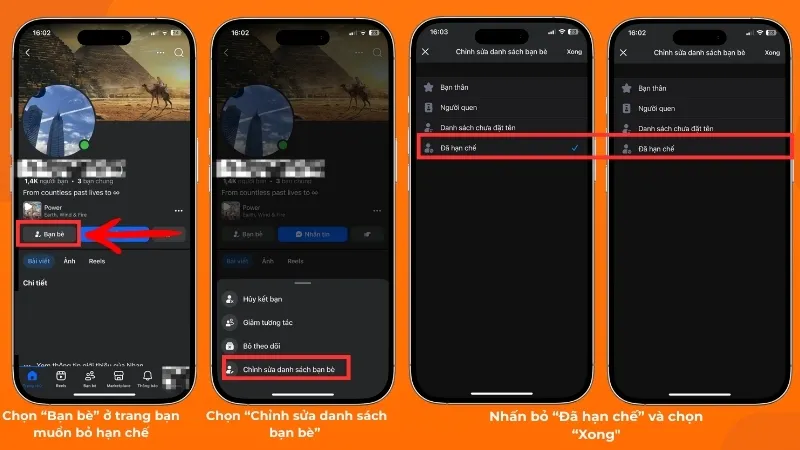 Vào trang cá nhân → Bạn bè → Chỉnh sửa danh sách → bỏ hạn chế